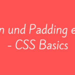 Margin und Padding erklärt – CSS Basics