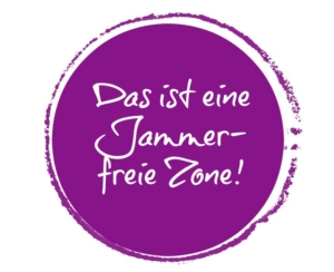 Das ist eine Jammerfreie Zone!